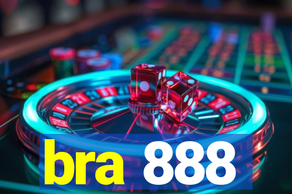 bra 888